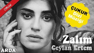 Ceylan Ertem  Zalım Çukur Dizi Müziği  Mahzuniye Saygı  © Arda Müzik 2017 [upl. by Ehling]