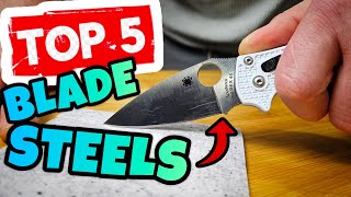 My Top 5 Favorite Knife Steels amp Why [upl. by Ettena462]