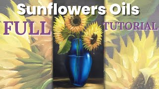 Paint Sunflowers in Oils for beginners  FULL TUTORIAL [upl. by Bohannon599]