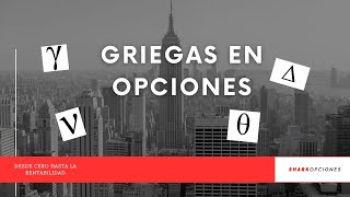 Las Griegas en opciones financieras [upl. by Llemart906]