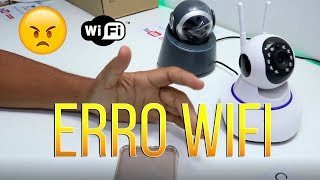 PROBLEMA AO CONFIGURAR CÂMERA IP REDE WIFI [upl. by Dwinnell]