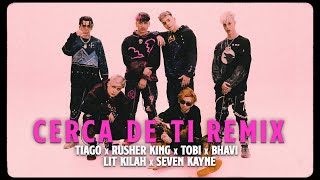 Cerca De Ti Remix Tiago x Rusherking x Lit Killah x Seven Kayne x Bhavi x Tobi REACNALISIS😎🤖👾👽🤓👻 [upl. by Notsle]