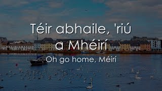 Téir abhaile riú  LYRICS  Translation  Celtic Woman [upl. by Gui]