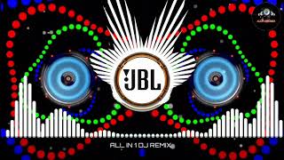 Dj Jbl Vibration Mix Mausam Ki Tarah Tum Bhi Dj Song Allin1djremix [upl. by Sly668]