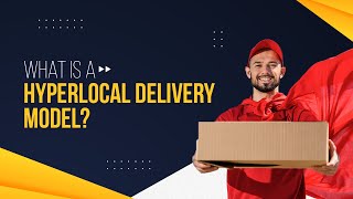 What is a Hyperlocal Delivery model and How does it work [upl. by Solokin240]