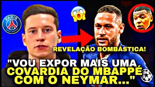 🚨EXPLANOU EX JOGADOR DO PSG EXPÕE ATITUDE HORRÍVEL DE MBAPPÉ COM NEYMAR [upl. by Negrom]