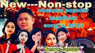 New Chakma Buddhist Song Album 2023 Non Stop ChakmaTraveler [upl. by Aknaib]