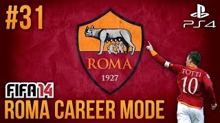 FIFA 14 AS Roma Career Mode  Episode 31  INCONSISTENT [upl. by Neelrac]