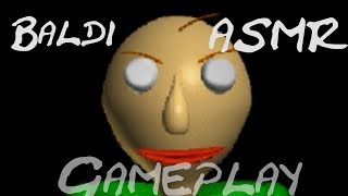 Baldis Basics ASMR Gameplay [upl. by Carla]