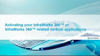 Autodesk InfraWorks 360 Licensing and Activation [upl. by Acile]