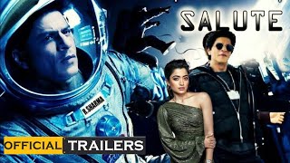 SALUTE  Official Trailer  Shah Rukh Khan  Fatima Sana Shaikh Deepika Padukone  June 2024 Update [upl. by Earesed]