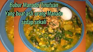 Resep Bubur Manado Tinutuan Manado porridge or Tinutuan  How to cook Manado porridge [upl. by Laniger947]