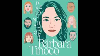 Bárbara Tinoco  Desalinhados EP STREAM [upl. by Stanislas846]