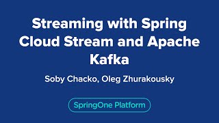 Streaming with Spring Cloud Stream and Apache Kafka [upl. by Korella]