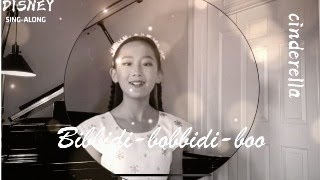 BibbidiBobbidiBoo Cinderella Disney 仙度瑞拉 仙履奇缘 又名 灰姑娘 音乐剧 Cover [upl. by Aral]