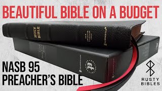 Its Sleek Beautiful And Its An NASB 95 Zondervan Preachers Bible Review Black Goatskin Leather [upl. by Fonseca]