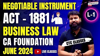 The Negotiable Instrument Act 1881 CA Foundation I CA Foundation Business Law Chapter 7 ctcclasses [upl. by Rockwood]