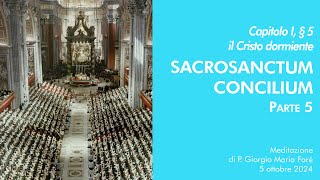 Sacrosanctum Concilium  Cap I § 5  P Giorgio M Faré [upl. by Mikahs406]