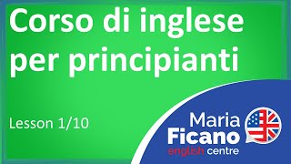 Corso di Inglese per Principianti  Lezione 110 [upl. by Lennod]