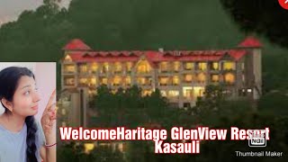 WelcomeHaritage GlenView Resort Kasauli 😎 glenviewresortkasauli kasauli kasaulihills vlog vlogs [upl. by Euridice614]