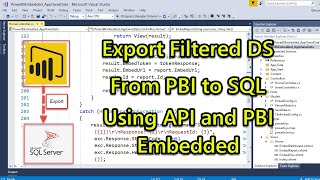 Export Filtered Dataset from Power BI to SQL Server Programmatically using API and Power BI Embedded [upl. by Llemrej518]