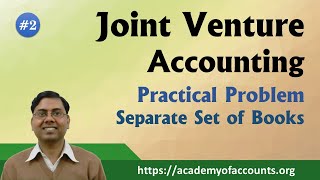 3 Joint Venture Accounting  Practical Problem  Separate Set of Books For BComMComCS [upl. by Jaime899]