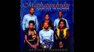 njalo sothandana by Maphatsindvuku Church of the Nazarene Gospel Singers [upl. by Kcirdneked]