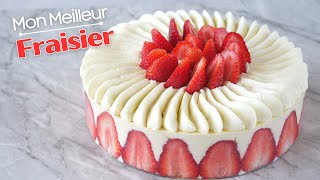 Mon MEILLEUR FRAISIER Léger et Fruité  Recette Facile [upl. by Kora784]