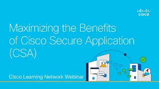 Maximizing the Benefits of Cisco Secure Application CSA [upl. by Orenid]