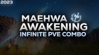 BDO  Maehwa Awakening  Infinite PVE Combo 2023 [upl. by Raymund630]