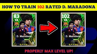 D MARADONA eFootball 2024  Train Players To Max Rating eFootball 24 Player Level Training Guide [upl. by Adnor]