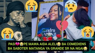 PASI💔😭PE MAWA AIDA ALELI😭 BA COMEDIENS BA SABOTER MATANGA YA GRANDE SR NA NGAI😭 [upl. by Shamus7]