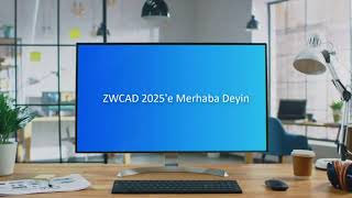 ZWCAD 2025e Merhaba Deyin [upl. by Jerrie]