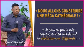 LE DIABLE S’AGITE  NOUS ALLONS CONSTRUIRE UNE MÉGA CATHÉDRALE   Rév Raoul WAFO [upl. by Kleiman]