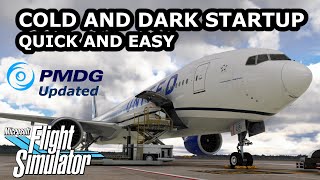 QUICK START PMDG 777 COLD AND DARK  Microsoft Flight Simulator [upl. by Aniri513]