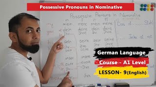 A1 German Course  Lesson 9  Possessive Pronouns in German Nominative case with Examples  English [upl. by Mila]