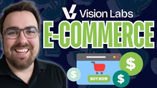 Working With Vision Labs  Ecommerce [upl. by Nilerual620]