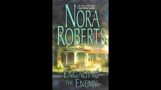 Engaging the Enemy by Nora Roberts Audiobook [upl. by Cagle949]