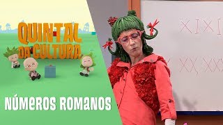 Você sabe quais são os números romanos  Quintal da Cultura [upl. by Schroeder538]