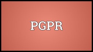 PGPR Meaning [upl. by Theta580]