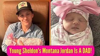 Young Sheldons Montana Jordan Is A DAD [upl. by Arnulfo]