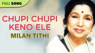 Chupi Chupi Keno Ele  Asha Bhonsle  Milan Tithi  Bengali Latest Songs [upl. by Yila]