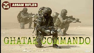 ASSAM RIFLES POWERFUL GHATAK COMMANDO  SHORT DOCUMENTRY  MANN ABHISHEK THAKUR [upl. by Anuait]