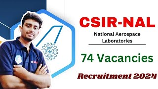 CSIR  NAL RECRUITMENT 2024  RS 45000MONTH  WITHOUT GATE  APPLY NOW [upl. by Herriott316]