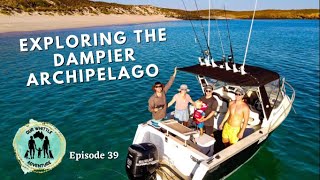 Ep39  Exploring the Dampier Archipelago [upl. by Barthol]