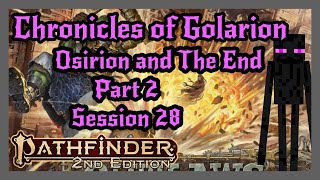 Pathfinder 2e Live Play Osirion and The End Part 2 Session 28 part 1 [upl. by Lenard]