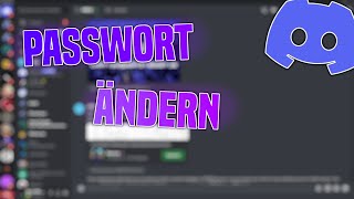 Discord PASSWORT ändern Tutorial  Deutsch [upl. by Kumler616]