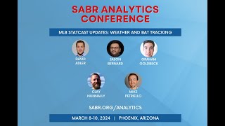 2024 SABR Analytics MLB Statcast Updates Weather and Bat Tracking [upl. by Aicemed]