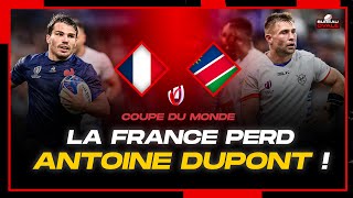 UNE VICTOIRE HISTORIQUE MAIS UNE FRACTURE POUR ANTOINE DUPONT  Debrief FranceNamibie  CDM Rugby [upl. by Kcim]