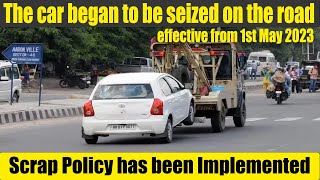 BE AWARE  NEW SCRAP POLICY 2023  OLD CARS ARE NOT ALLOWED IN INDIA 2023 [upl. by Scrivings]